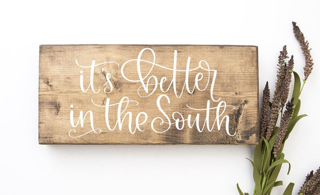 It's Better In The South Hand Lettered SVG Cut File SVG Cursive by Camille 