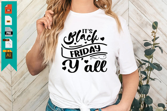 It’s Black Friday Y’all SVG Craftlabsvg24 