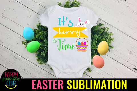 It's Bunny Time Easter Sublimation PNG- Sublimation Easter Sublimation Happy Printables Club 