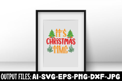 It's Christmas Time svg design SVG Rafiqul20606 