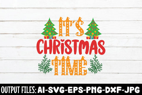 It's Christmas Time svg design SVG Rafiqul20606 