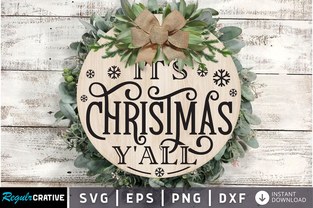 Its christmas yall SVG Design SVG Regulrcrative 