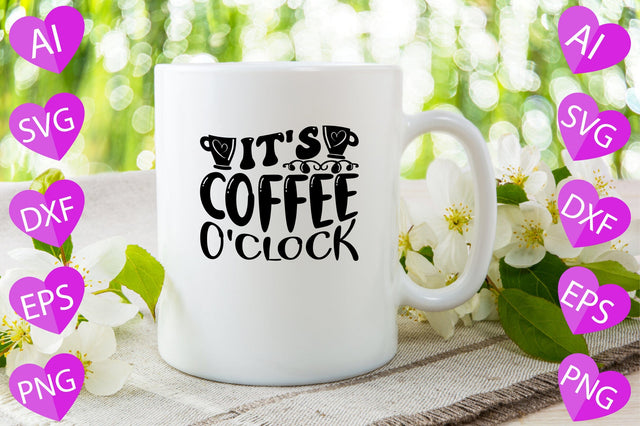 It's Coffee O'clock SVG CraftlabSvg29 