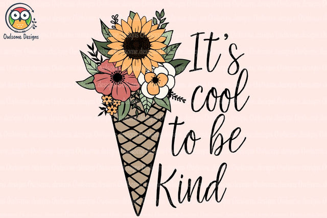 It's Cool To Be Kind Sublimation Sublimation LAM HOANG THUY 