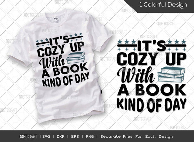 Its Cozy Up With A Book Kind Of Day SVG Cut File | Bookworm Svg | Readeing Svg | Librarian Svg | Teacher Svg | Book Lover Svg | Reading Quote Svg SVG ETC Craft 