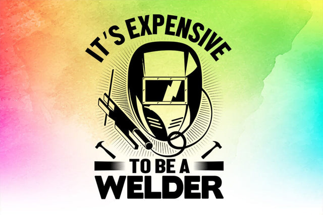 It's Expensive To Be A Welder Funny Welder SVG PNG Craft Cut File SVG SVG Print File 