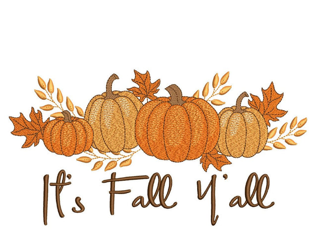 It's Fall Y'all Embroidery Design, Thanksgiving Embroidery File, Autumn Embroidery Design, 4 sizes, Instant Download Embroidery/Applique DESIGNS Nino Nadaraia 