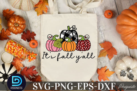 It's fall y'all, Fall SVG SVG DESIGNISTIC 