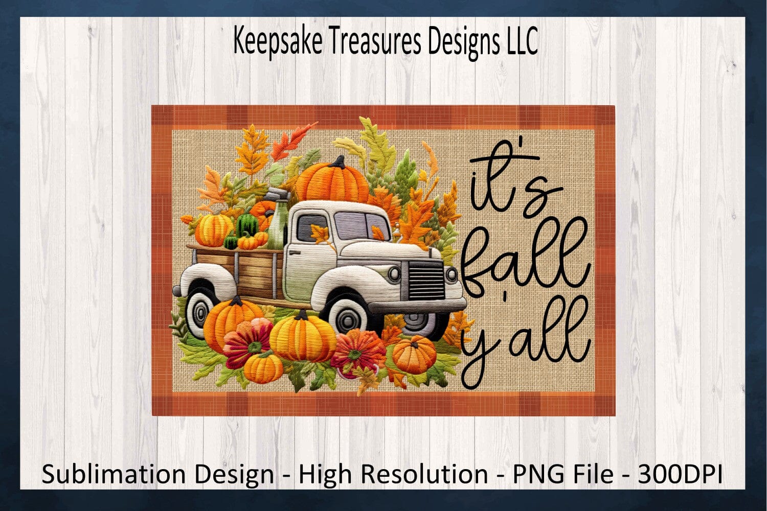 https://sofontsy.com/cdn/shop/products/its-fall-yall-faux-embroidery-pumpkin-vintage-truck-doormat-design-wooden-door-sign-sublimation-printable-png-digital-download-sublimation-keepsake-treasures-designs-llc-102376_1500x.jpg?v=1694455741