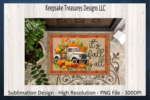 It's Fall Y'all Faux Embroidery Pumpkin Vintage Truck, Doormat Design, Wooden Door Sign, Sublimation Printable PNG, Digital Download Sublimation Keepsake Treasures Designs LLC. 