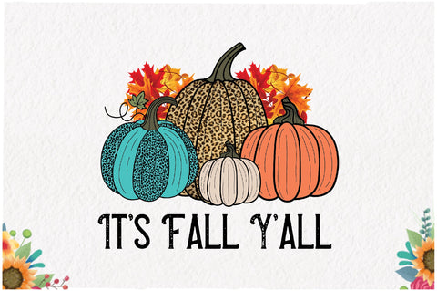 It's Fall Y'all Pumpkin PNG Sublimation Sublimation Jagonath Roy 