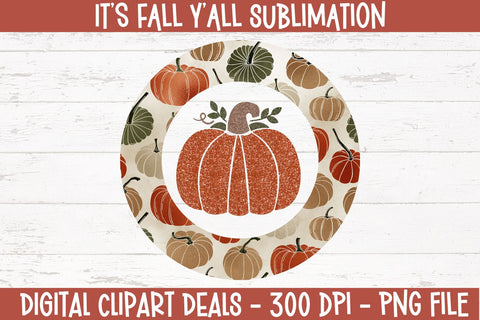 It's Fall Y'all Pumpkin Sublimation T-shirt Design Sublimation Digital Clipart Deals 