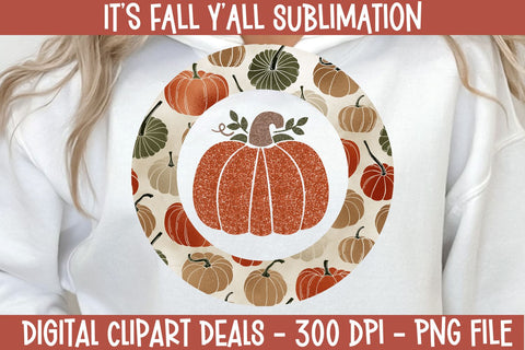 It's Fall Y'all Pumpkin Sublimation T-shirt Design Sublimation Digital Clipart Deals 