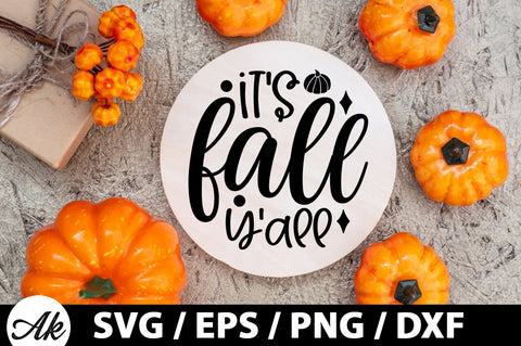 It's fall y'all Round Sign SVG akazaddesign 