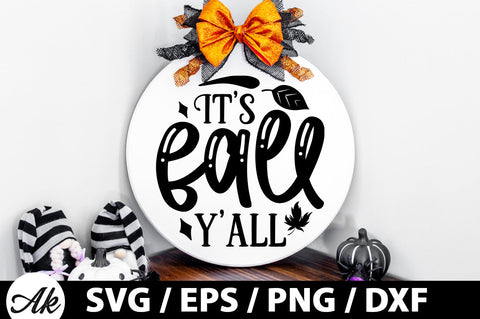 It's fall y'all Round Sign SVG akazaddesign 