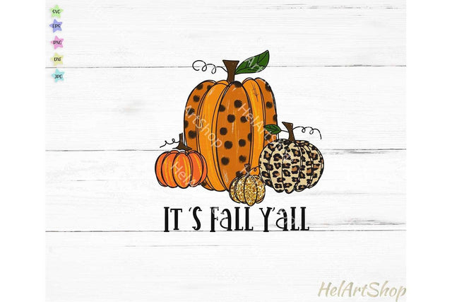 It's Fall Y'all Sublimation Png Sublimation _HelArtShop_ 