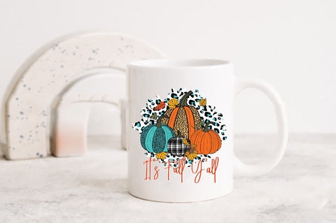 It's Fall Y'all Sublimation Sublimation Jagonath Roy 