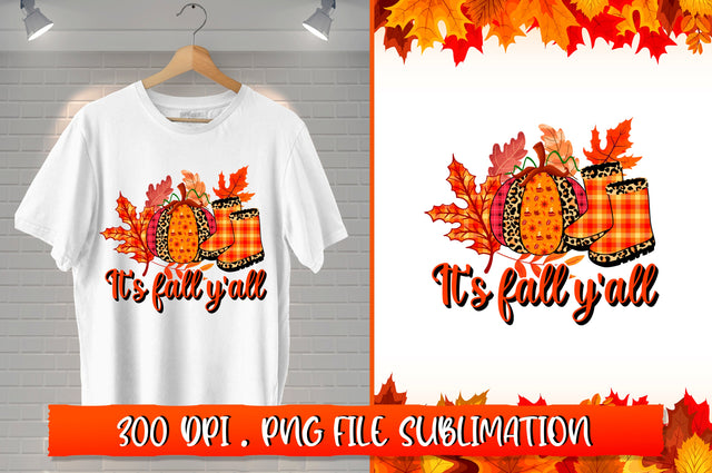 Its fall yall Sublimation SVG Shetara Begum 