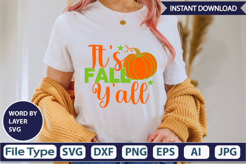 It's Fall Y'all SVG Cut File SVGs,Quotes and Sayings,Food & Drink,On Sale, Print & Cut SVG DesignPlante 503 