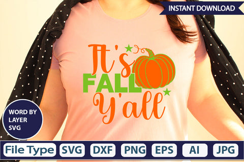 It's Fall Y'all SVG Cut File SVGs,Quotes and Sayings,Food & Drink,On Sale, Print & Cut SVG DesignPlante 503 