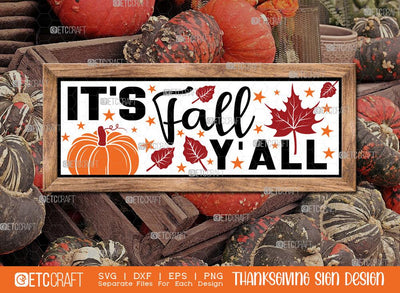 It's Fall Ya'll SVG Cut File | Thanksgiving Sign Svg | Fall Decor Svg | Horizontal Sign Svg | Farmhouse Fall Sign | Thanksgiving door hanger Svg | Thanksgiving Wood Sign SVG ETC Craft 