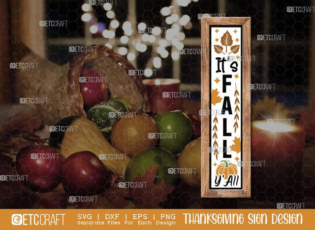 It's Fall Ya'll SVG Cut File | Thanksgiving Sign Svg | Fall Decor Svg | Porch Sign Svg | Farmhouse Fall Sign | Thanksgiving door hanger Svg | Thanksgiving Wood Sign SVG ETC Craft 