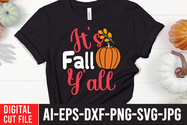 it's Fall Y'all SVG Cut File , Thanksgiving SVG Quotes , Thanksgiving SVG Design , Fall SVG Design, Autumn SVG Cut File SVG BlackCatsMedia 