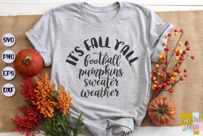 It's Fall Y'all Svg, Fall Shirt Svg, Fall Svg Design, Sweater Weather Svg SVG Craft Pixel Perfect 