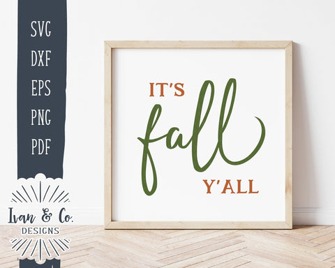 It's Fall Y'all SVG Files | Thanksgiving SVG | Fall SVG | Autumn SVG | Commercial Use | Cricut | Silhouette | Cut Files (1053498661) SVG Ivan & Co. Designs 