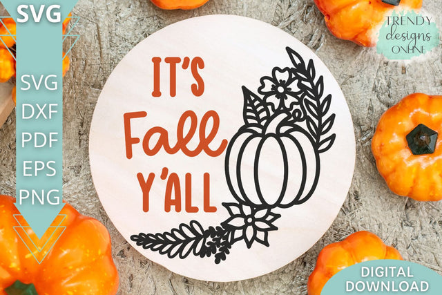 It's Fall Y'all SVG I Fall Floral Pumpkin Wreath SVG SVG Trendy Designs Online 