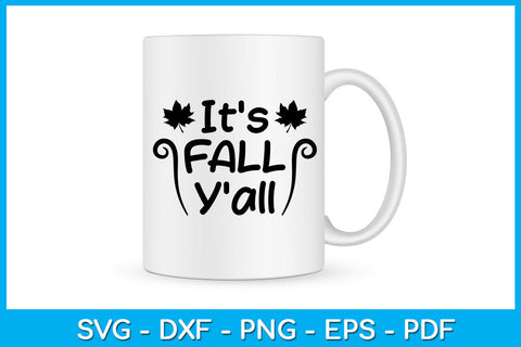 It's Fall Y'all SVG PNG PDF Cut File SVG Creativedesigntee 