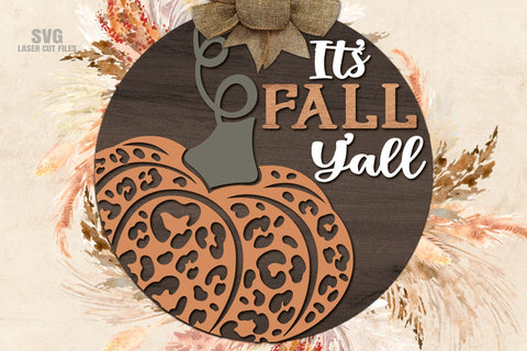 Its Fall Yall SVG | Pumpkin SVG | Welcome Sign Laser Cut Files SVG Cloud9Design 