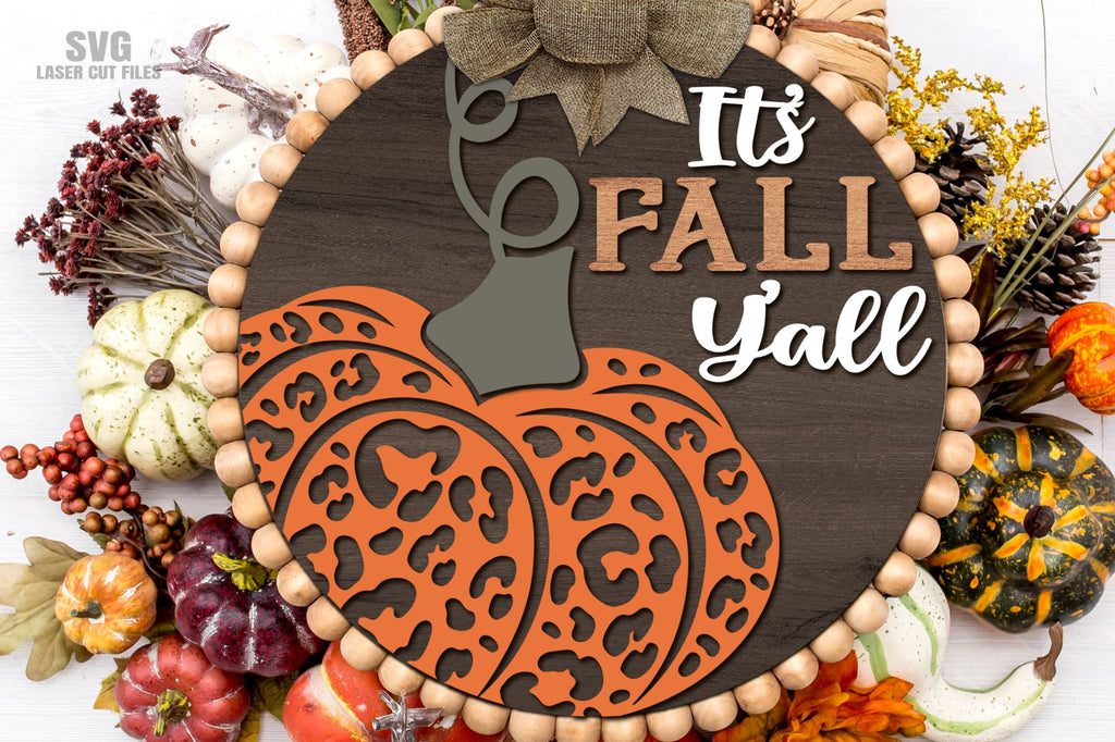 Its Fall Yall SVG | Pumpkin SVG | Welcome Sign Laser Cut Files - So Fontsy