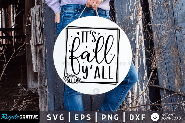Its fall yall SVG SVG Regulrcrative 