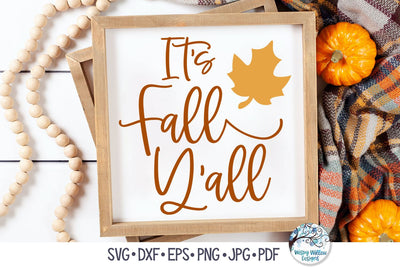 It's Fall Y'All SVG SVG Wispy Willow Designs 