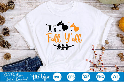 It's Fall Y'all SVG SVGs,Quotes and Sayings,Food & Drink,On Sale, Print & Cut SVG DesignPlante 503 