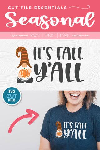 It's Fall Y'all svg with Pumpkin Spice gnome SVG SVG Cut File 