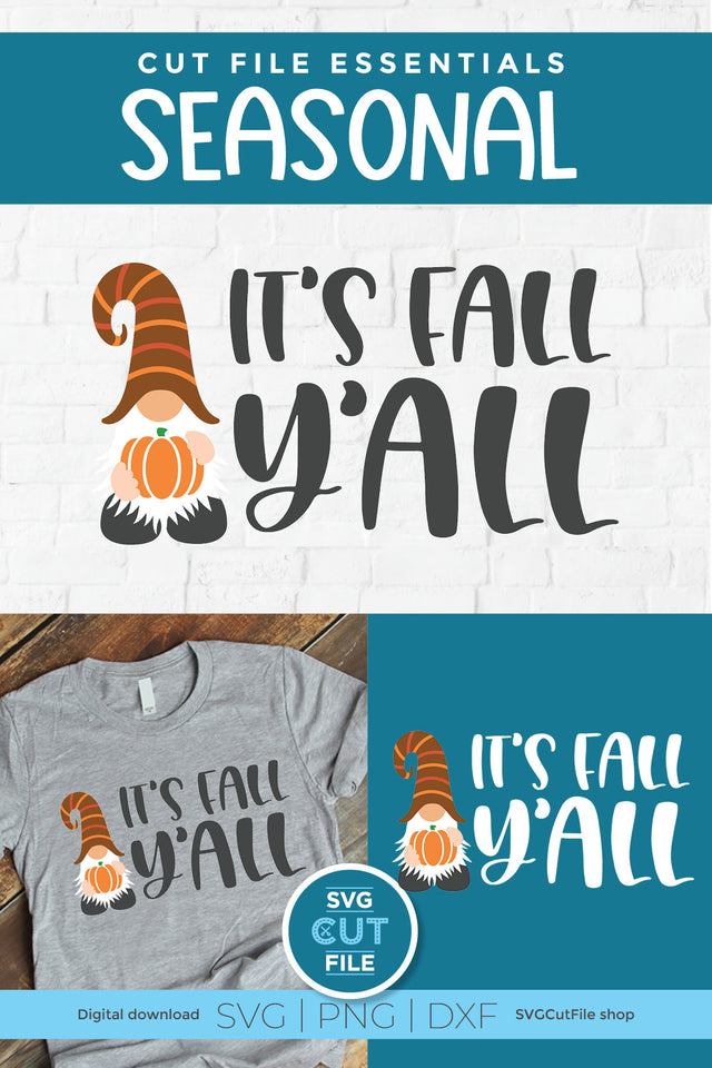 It's Fall Y'all svg with Pumpkin Spice gnome SVG SVG Cut File 
