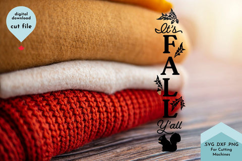 It's Fall Ya'll Vertical Porch Sign SVG SVG Lettershapes 