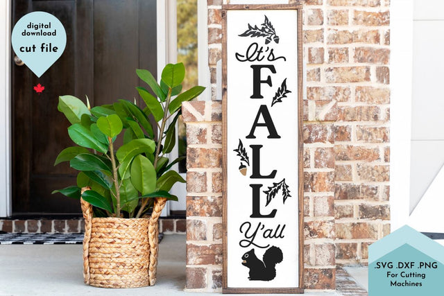 It's Fall Ya'll Vertical Porch Sign SVG SVG Lettershapes 