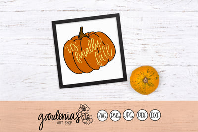 It's Finally Fall SVG Gardenias Art Shop 