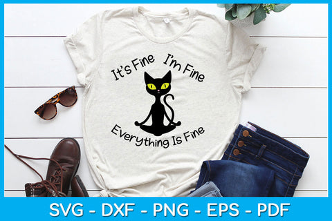 It's Fine I'm Fine Everything Is Fine Funny Cat SVG PNG PDF Cut File SVG Creativedesigntee 