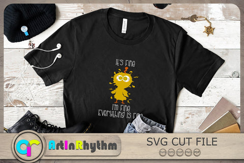 It's fine I'm fine Everything is fine Svg, Chicken Svg SVG Artinrhythm shop 