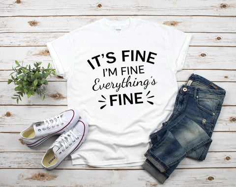 It's Fine I'm Fine Everything's Fine SVG SVG HappyDesignStudio 