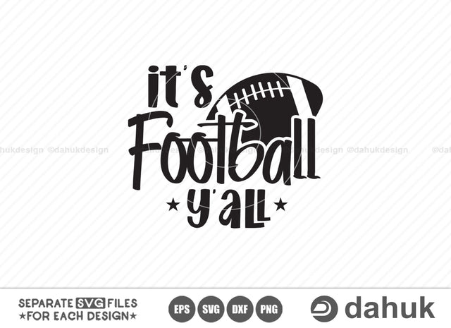 It’s Football Y’all, Football quotes design, Football funny design, Love Football, Football Heart, Game day svg, Football shirt svg, Cut file, for silhouette, svg, eps, dxf, png, clipart cric SVG dahukdesign 