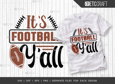 It's Football Y’all SVG Cut File | Sports Svg | Football Svg | Gameday Svg | Football Gift Svg | Quote Design SVG ETC Craft 