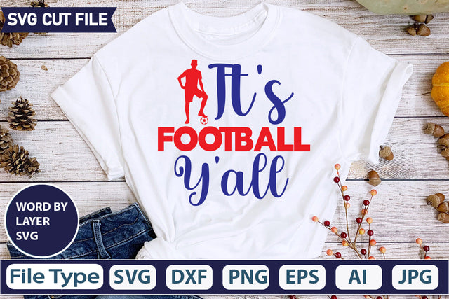 It's Football Y'all SVG Cut file SVGs,quotes-and-sayings,food-drink,mini-bundles,print-cut,on-sale, SVG DesignPlante 503 