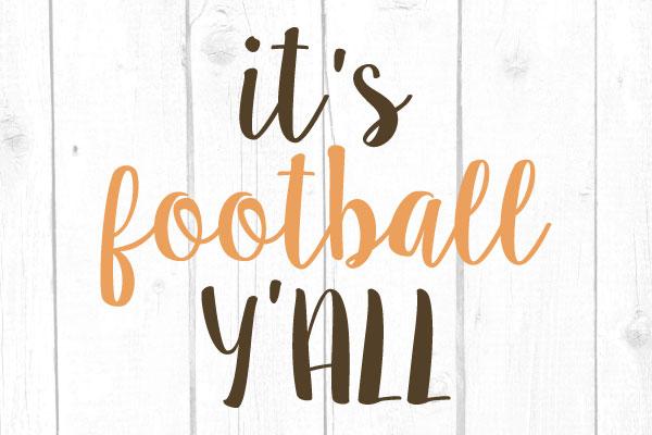 It´s Football Y´all Svg SVG cricutfilesmg 