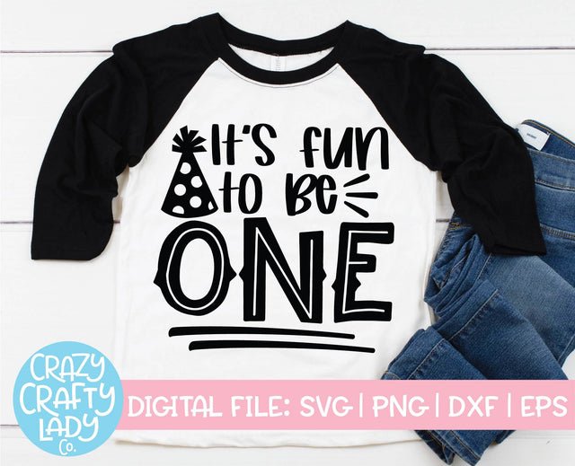 It's Fun to Be One | 1st Birthday Quote SVG Cut File SVG Crazy Crafty Lady Co. 