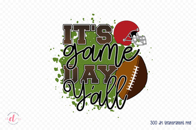 It's Game Day Y'all - Football PNG Sublimation Sublimation CraftLabSVG 